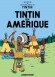 Tintin - Album 3 -Tintin en Amérique - Hergé - BD