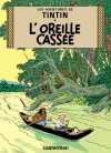 Tintin - Album 6 - L'oreille cassÃ©e - HergÃ© - BD - HERGE - Libristo