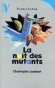 La nuit des mutants - An 2068. Dans une prison spatiale, c'est le drame : des détenus se transforment en mutants invincibles et meurtriers - Christophe Lambert, Manchu - Science fiction