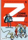Spirou et Fantasio - Album n°15 - Z comme Zorglub - Par André Franquin - BD - JIDEHEM, GREG, FRANQUIN - Libristo