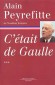 C'était de Gaulle - T3 - Dans ces trois années 1966-1968 De Gaulle et Peyrefitte ont trébuché en semble sur Mai 68. Alain Peyrefittel restitue l'enchaînement des interrogations, des décisions et des réactions -  Alain Peyrefitte - Histoire, Chefs d'Etats, - Alain PEYREFITTE