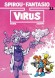 Spirou et Fantasio - Album n°33 - Virus - Tome, Janry - BD