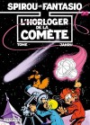 Spirou et Fantasio - Album n°36 - L'Horloger de la comète - Par André Franquin - BD - VERSINI Dominique - Libristo