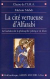 La cité vertueuse d'Alfarabi - La Fondation de la Philosophie Politique en Islam - MAHDI Muhsin - Libristo