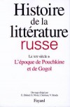 Histoire de la littérature Russe II - Le XIXe siècle T1 - Collectif - Libristo