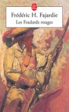 Les Foulards rouges - FAJARDIE Frédéric H. - Libristo