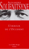 L'Erreur de l'Occident - SOLJENITSYNE Alexandre Isaievitch - Libristo