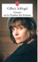 Victoire ou la douleur des femmes - En 1939, Victoire Dambreville, jeune Normande de vingt ans, est emmenée de force par sa mère chez une « faiseuse d’anges ». - Gilbert Schlogel -  Roman - Gilbert SCHLOGEL