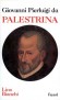 Giovanni Pierluigi da Palestrina - Lino BIANCHI