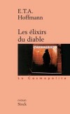 Les élixirs du diable  - HOFFMANN Ernst Theodor Amadeus - Libristo