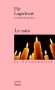 Le nain - Piccolino, le narrateur, est un nain cruel et monstrueux. Vendu par sa mère à la naissance, sa laideur l’a isolé à jamais du monde des hommes. -  Pär Lagerkvist -  Roman - Pär LAGERKVIST