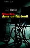 Meurtre dans un fauteuil - James P.D. - Libristo