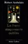 Franc maçonnerie oubliée (la)