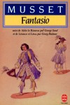 Fantasio suivi de Aldo le rimeur et autres textes connexes - Fantasio ou comment échapper au mal de vivre en se glissant dans la peau d'un bouffon ? -  Alfred de Musset, George Sand  - - Classique - MUSSET Alfred de - Libristo