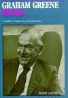 Essais - les années ni le siècle ne font rien à l'affaire : tout garde sa fraîcheur et reste d'une actualité hors du temps.  - Graham Greene - Essais, nouvelles, philosophie - GREENE Graham - Libristo
