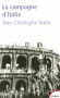La campagne d'Italie - Jean-Christophe NOTIN