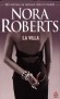 La villa - Castello di Giambelli est un vignoble californien dont la réputation mondiale n'est plus à faire. - Par Nora Roberts - Roman sentimental