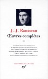Oeuvres complètes de Jean-Jacques Rousseau - T3 -  Du Contrat social - Ecrits politiques - Jean-Jacques Rousseau - Classique, Collection La Pléiade - ROUSSEAU Jean-Jacques - Libristo