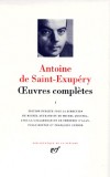 Oeuvres complètes de Antoine de Saint-Exupéry -  T1 - Classique - Collection de la Pléiade - SAINT-EXUPERY (de) Antoine - Libristo