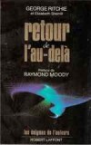 Retour de l'au-delà - RITCHIE GEORGE - Philosophie, psychologie - RITCHIE George - Libristo