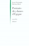 Portraits des dames d'Egypte - DUCHON-DORIS Jean-Christophe - Libristo