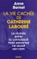 La vie cachée de Catherine Labouré - (1806-1876) - Religieuse Française qui a bénéficié d'apparitions de la Vierge Marie en son couvent de la rue du Bac à Paris, et fut à l'origine de la diffusion de la « médaille miraculeuse ». Canonisée en 1947 - BERNET - Anne BERNET