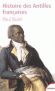 Histoire des Antilles françaises XVIIIème - XXème siècle Paul Butel - Histoire - Paul BUTEL
