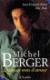 Michel Berger - Quelques mots d'amour - Michel Berger, pseudonyme de Michel Jean Hamburger (1947-1992) - pianiste, auteur-compositeur-interprète, directeur artistique et arrangeur musical français. - Jean-François Brieu , Eric Didi - Arts, spectacles, com