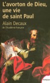 L'avorton de Dieu - DECAUX ALAIN  de l'Académie française - Religions, christianisme, Saints - DECAUX Alain - Libristo