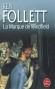 La Marque de Windfield  -  L’Angleterre victorienne. En 1866, plusieurs élèves du collège de Windfield sont les témoins d’un accident au cours duquel un des leurs trouve la mort.  - Ken Follet -  Thriller - Ken Follett
