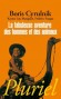 La fabuleuse aventure des hommes et des animaux - Cet ouvrage raconte l'histoire de la dom estication des principales espèces animales : chien, cheval, bovin, etc. ainsi que les hommes  - Boris Cyrulnik - Animaux, ethnologie, anthropologie, sociologie