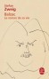Balzac - Le roman de sa vie - (1799-1850) - Ecrivain français. Il fut romancier, dramaturge, critique littéraire, critique d'art, essayiste, journaliste, imprimeur, - Stefan Zweig - Biographie - Stefan ZWEIG