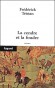 La cendre et la foudre - La chute de la dynastie Ming constitue l'un des événements les plus tragiques de l'histoire chinoise. - Frédérick Tristan - Histoire - Frédérick TRISTAN
