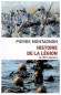 Histoire de la Légion -  De 1831 à nos jours -  Pierre Montagnon - Histoire, France, armée - Pierre MONTAGNON