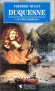 Duquesne - Marquis de Bouchef (1610-1688) -  Marin français au service de Louis XIV - Frédéric Hulot -  Histoire, biographies - Frédéric HULOT