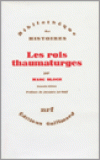 LES ROIS THAUMATURGES  - BLOCH Marc - Libristo