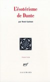 L'ésotérisme de Dante - René Guénon - Spiritualité, philosophie - GUENON René - Libristo