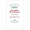 En quête de la Gnose T1 - La Gnose et le temps et autres essais  1902-1986 - PUECH Henri Charles - Libristo