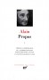 PROPOS de Alain - T1 - 1906-1936 -  Classique -  Collection de la Pléiade -  ALAIN