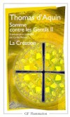Somme contre les Gentils - T2 -  La Création - La raison et la foi, Aristote et la Bible - Saint Thomas d'Aquin -  philosophie, religion, christianisme - Saint d'Aquin Thomas - Libristo