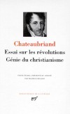 Essai sur les révolution - Génie du Christianisme - François-René de Chateaubriand - Classique, Collection la Pléiade - Chateaubriand - Libristo