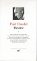 Théâtre de Paul Claudel  - T2 -  Autour du théâtre de Paul Claudel, textes et documents Notices, notes et variantes – Bibliographie – Répertoire - Théâtre, écrivain - Collection de la Pléiade