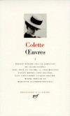 Oeuvres de Colette - T1- Claudine à l'école, Claudine à Paris, Claudine en ménage, Claudine s'en va, L'ingénue libertine, La retraite sentimentale, Les vrilles de la vigne, La vagabonde - Collection de la Pléiade - COLETTE - Libristo