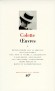 Oeuvres de Colette - T1- Claudine à l'école, Claudine à Paris, Claudine en ménage, Claudine s'en va, L'ingénue libertine, La retraite sentimentale, Les vrilles de la vigne, La vagabonde - Collection de la Pléiade -  COLETTE
