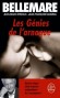 Les Génies de l'arnaque  - Comment vendre de faux Toulouse-Lautrec presque aussi cher que des vrais - en toute légalité ? etc... - Pierre Bellemare - Documents, fraudes - J.M. EPINOUX