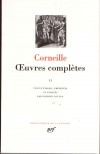 Oeuvres complètes de Pierre Corneille - T2 - Classique - Collection de la pléiade - Corneille Pierre - Libristo