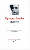 Oeuvres d'Alphonse Daudet -  T3 - Collection de la Pléiade - DAUDET Alphonse - Libristo