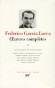 Oeuvres complètes - Tome 2, Théâtre, Interviews et déclarations -  Federico Garcia Lorca - Classique - Collection de la Pléiade - Federico GARCIA LORCA
