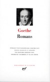 Romans - De Johann Wolfgang von Goethe - Ce volume contient :  Les Souffrances du jeune Werther ; Les AffinitÃ©s Ã©lectives ; Les annÃ©es d'apprentissage ; Les annÃ©es de voyage ou Les renonÃ§ants - Classique - Collection de la PlÃ©iade - GOETHE - Libristo