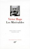 Les Misérables - Réquisitoire social -  Victor Hugo - Classique - Collection de la Pléiade - HUGO Victor - Libristo